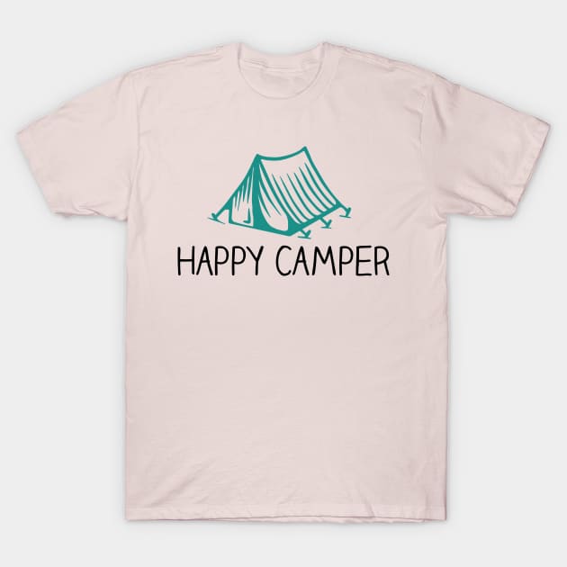 Happy Camper Cute Camping Quote T-Shirt by sentinelsupplyco